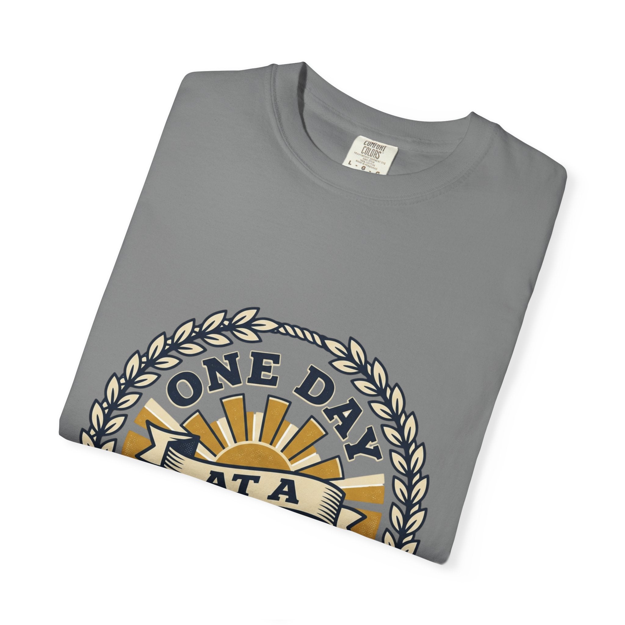 One Day at a Time T-Shirt — Inspirational Casual Tee