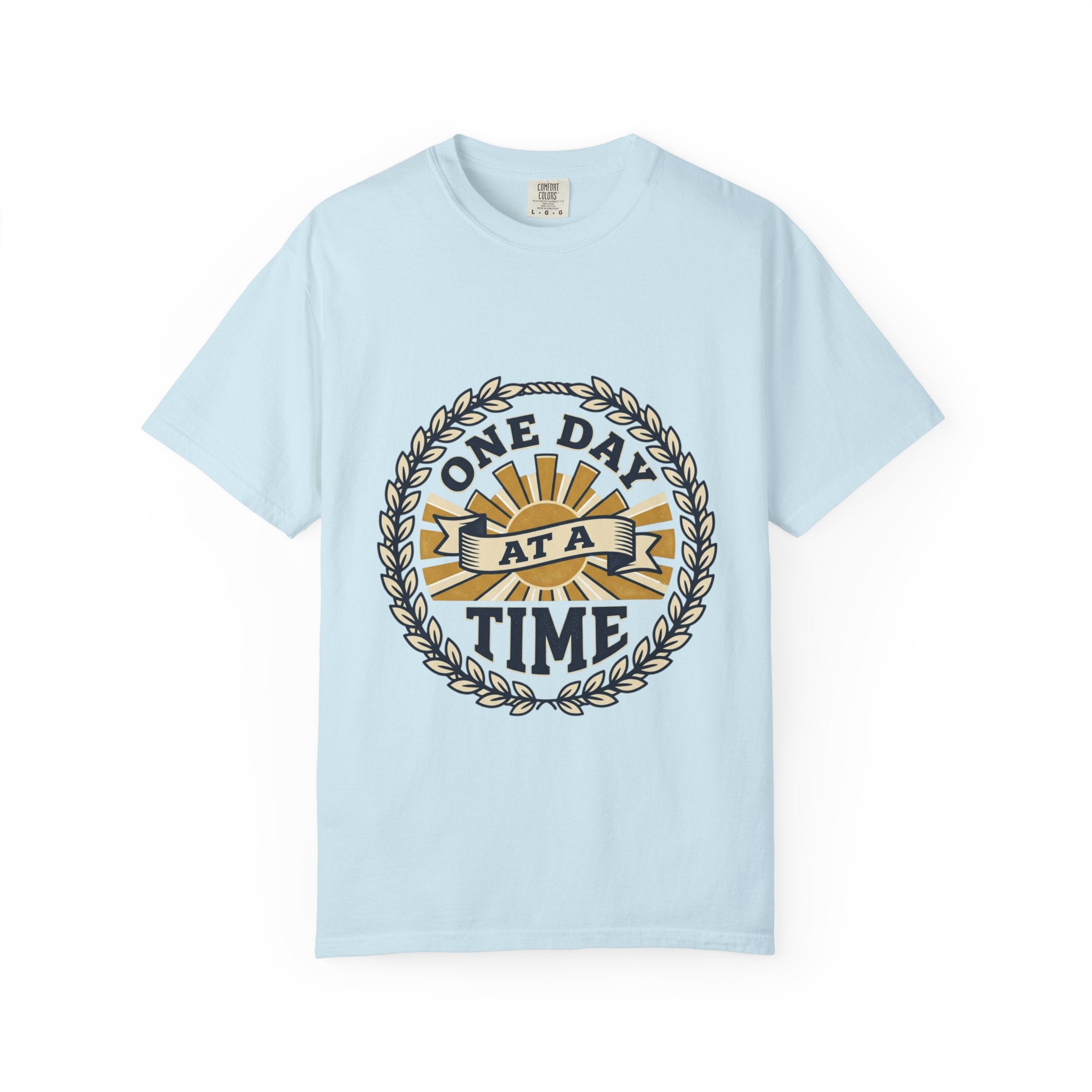 One Day at a Time T-Shirt — Inspirational Casual Tee