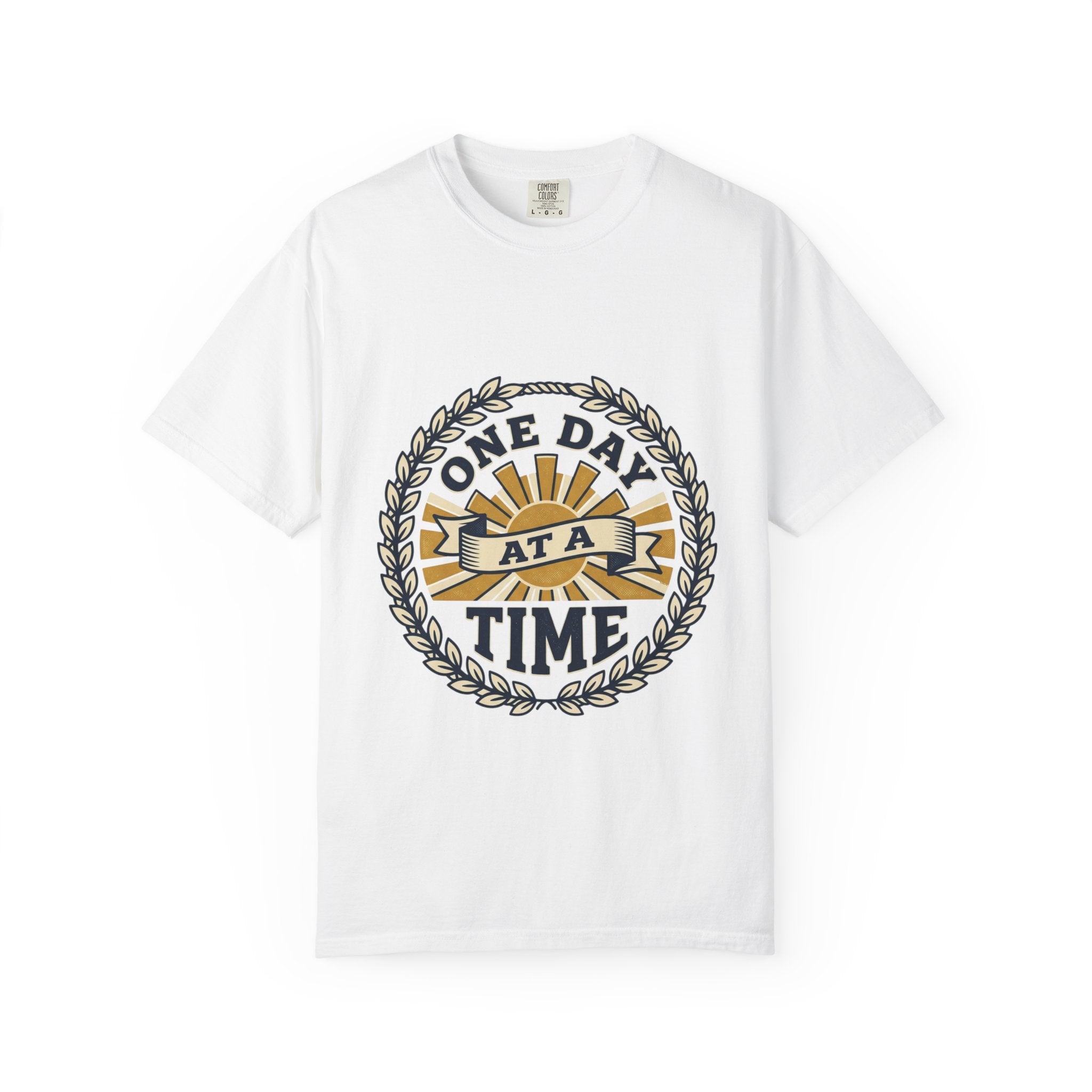 One Day at a Time T-Shirt — Inspirational Casual Tee