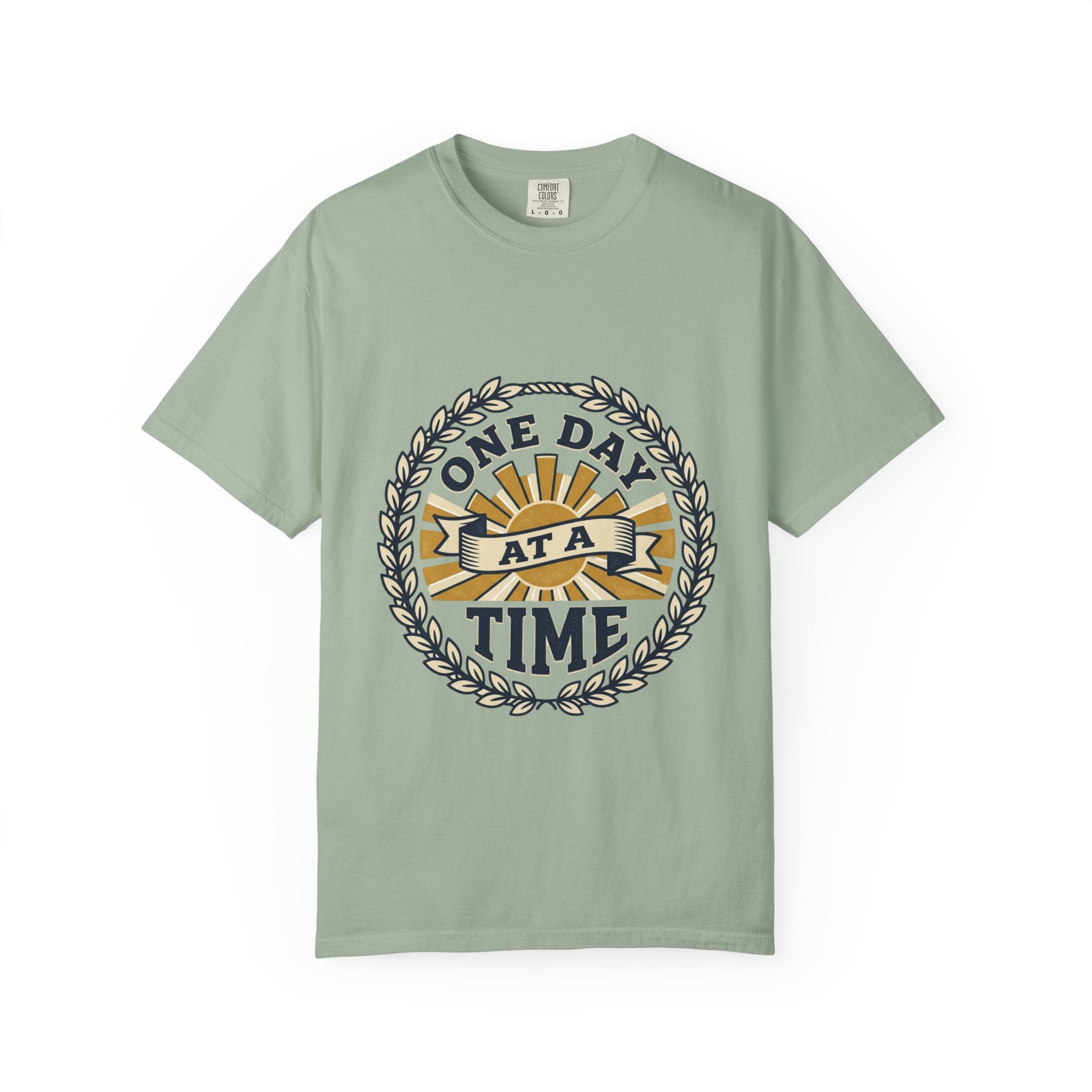 One Day at a Time T-Shirt — Inspirational Casual Tee